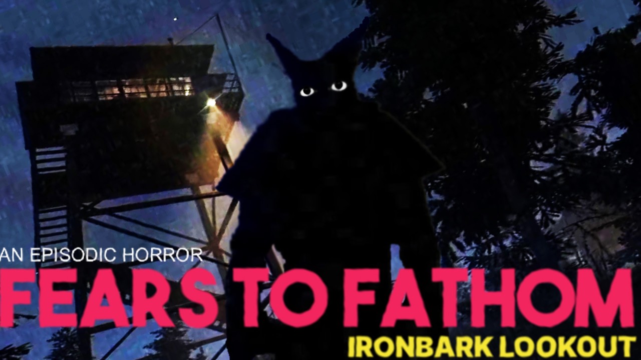 Iron Lookout - Fears to Fathom 4