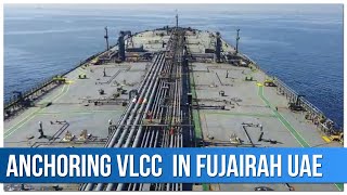 Anchoring VLCC ship in Fujairah UAE