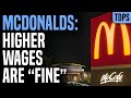 McDonald's CEO Admits They'd Do "Fine" with Higher Wages