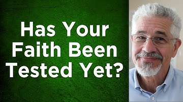 Has Your Faith Been Tested Yet? | Little Lessons With David Servant
