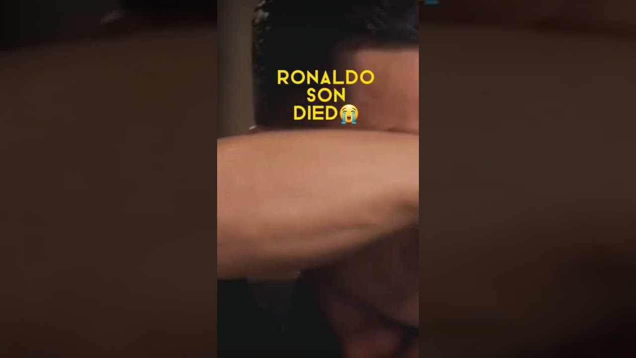 Ronaldo Son Died😭 R.I.P #Sad #Rip #Cr7