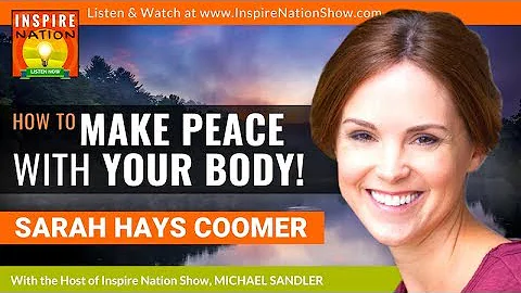 SARAH HAYS COOMER: How to Make Peace & Find Freedo...