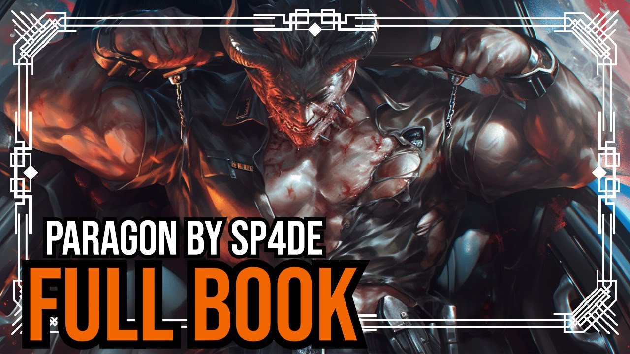 Paragon Chapter 1-17 | Action  Adventure Fantasy | LitRPG | Zombies | Sci-fi