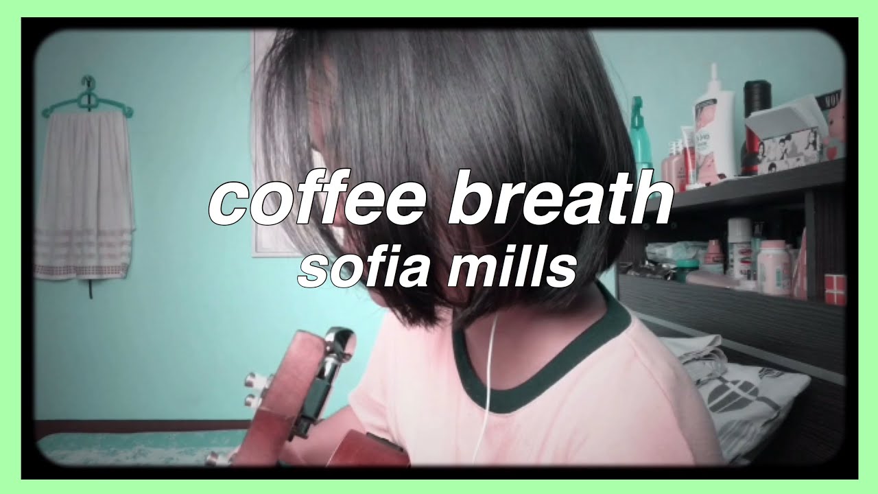 coffee breath - sofia (ukulele -