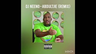 DJ Neeno - Abdultjie Remix #Tiktok