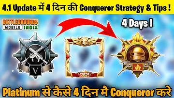 🇮🇳PLATINUM TO CONQUEROR IN JUST 4 DAYS | BGMI/PUBG 4.1 UPDATE CONQUEROR RANKPUSH TIPS & TRICKS ✅