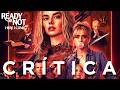 Crítica 'Noche de bodas 2' - REVIEW - OPINIÓN -  Ready or Not 2: Here I Come