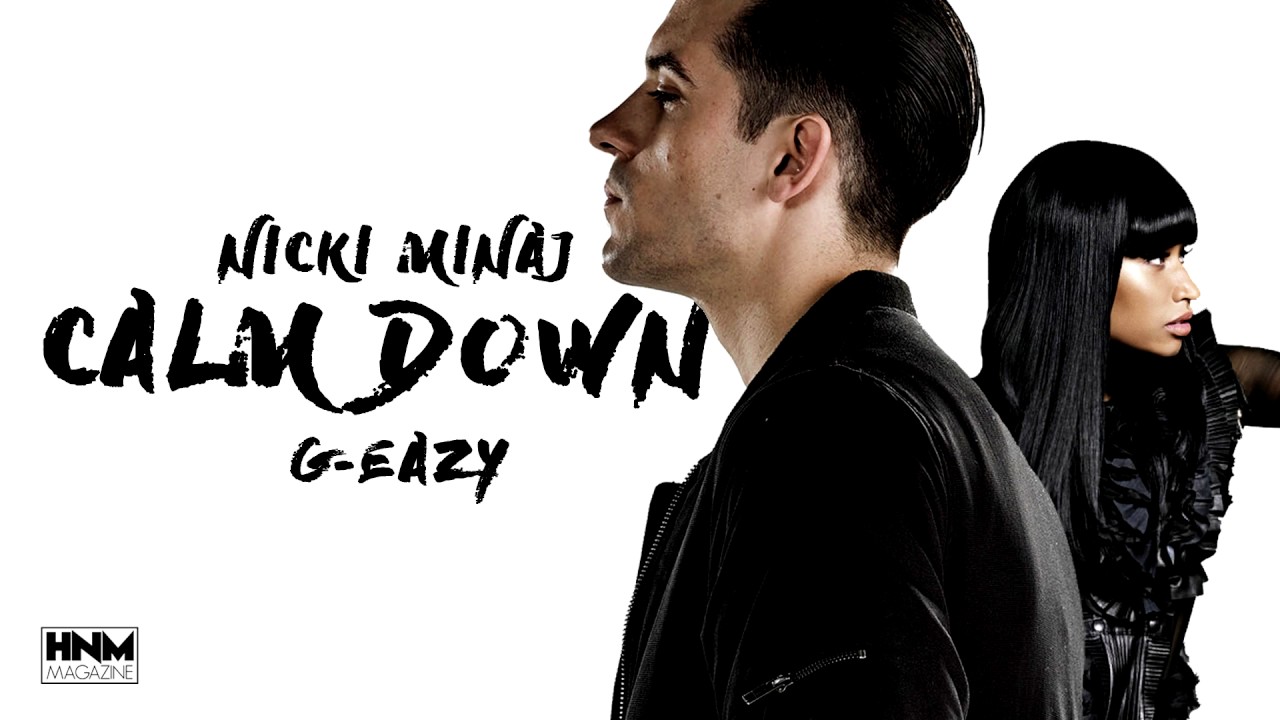 Nicki Minaj Calm Down Feat G Eazy Mashup Youtube