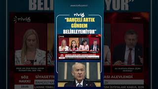“BAHÇELİ ARTIK GÜNDEM BELİRLEYEMİYOR” #tivi6 #gündem #tv #viral #türkiye #haber #siyaset #iyiparti
