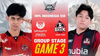 [GAME 3] BIGETRON BY VITALITY vs GEEK FAM MPL ID S18 REGULAR SEASON | BTR vs GEEK