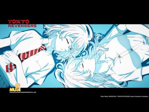 Tokyo Revengers - Ending Theme 02 [English Sub]