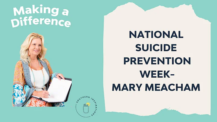 NATIONAL SUICIDE PREVENTION WEEK 2020 - MARY MEACHAM