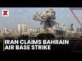 Iran Claims Drone Strike On Key US-Used Bahrain Air Base | NewsX World