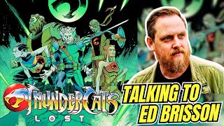 Comic Creator ED BRISSON Joins us to Talk THUNDERCATS: LOST from Dynamite Comics + MORE!