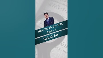 Kickstart Your DSE Semester 1 with RSg Classes by Rahul Sir – New Batch Starting Soon