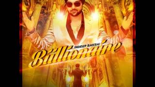 Billionaire | Indeep Bakshi | Chandigarh Pardi