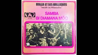 Balla et ses Balladins - Samba (Guinea, 1972, Editions Syliphone Conakry)