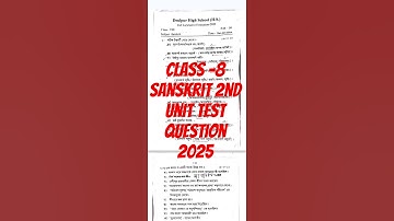 Class 8 Sanskrit 2nd unit test question paper 2025 // class 8 sanskrit 2nd unit test question 2025