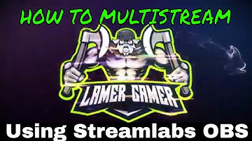 Streamlabs OBS - How To Stream To MULTIPLE PLATFORMS At Once