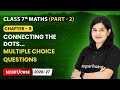 Connecting The Dots - Multiple Choice Questions | Class 7 Maths (Part 2) | Chapter 5 | CBSE 2025-26