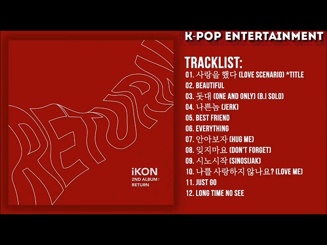 [Full Album] iKON - RETURN | The 2nd Album — TRACKLIST class=