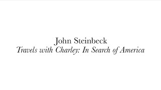 NOMADLAND | Travels with Charley: In Search of America by John Steinbeck