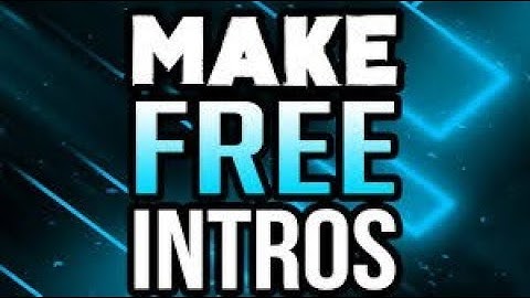 How To Make An Intro For Your YouTube Video for FREE! (2017/2018) by technical help
