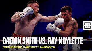 Fight Highlights Dalton Smith Vs Ray Moylette