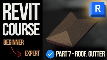 Revit Course for Beginners | Part 7 - Roof, Gutter, Soffit, Fascia