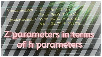 h-parameters to Z-parameters conversion | Two port Networks