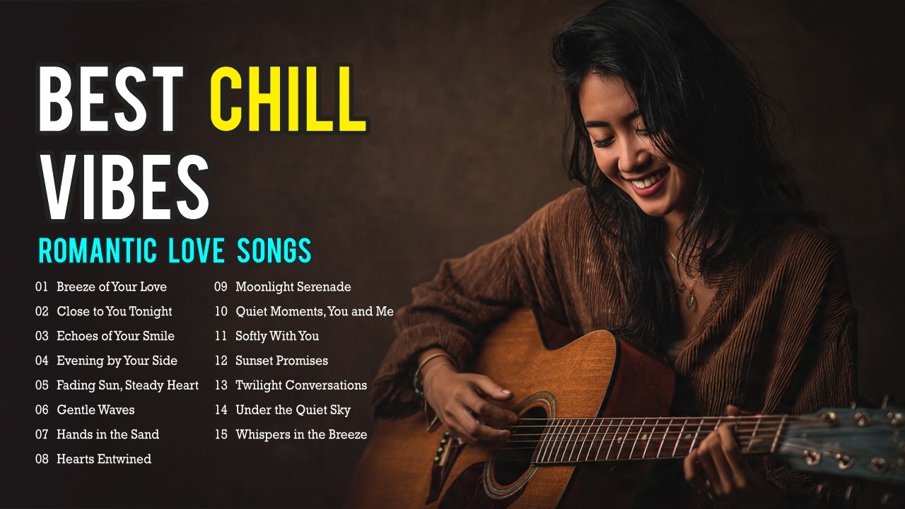 Relax & Chill Vibes Playlist 2026🎵🎵 Newest English Love Song 🎵 Viral TikTok Song 2026