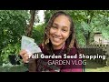 Fall Garden Seed Shopping | Garden Vlog