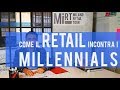 Il retail incontra i millennials  milano retail tour