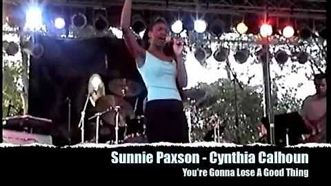 Cynthia Calhoun - Sunnie Paxson: You're Gonna Lose...