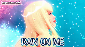 Lady Gaga, Ariana Grande - Rain On Me (Lyrics) | Nightcore LLama Reshape