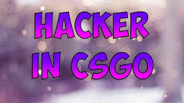 CS:GO - HACKER GOT VAC BANNED