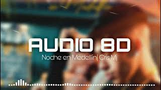 Cris Mj - Noche En Medellín (8D) Resimi