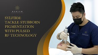 Sylfirm: Tackle Stubborn Pigmentation With Pulsed RF Technology | Radium Medical Aesthetics