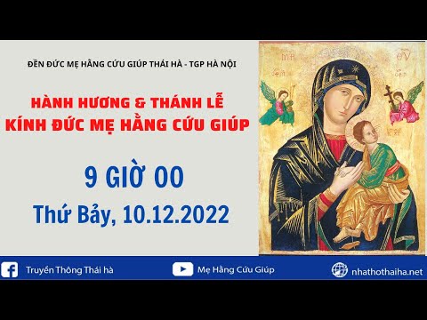 Video TRỰC TIẾP: HÀNH HƯƠNG KÍNH ĐỨC MẸ HẰNG CỨU GIÚP -... - youtube