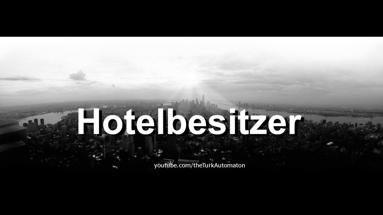 Как произносится Hotelbesitzer на немецком языке?