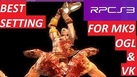 PS3 Emulator-RPCS3-LLVM--0.0.4- 4K God of War 3 kratos in Mortal kombat 9 best oGL & VK settings.