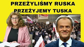 Przeżyliśmy Ruska, Przeżyjemy Tuska - Dr Ewa Kurek