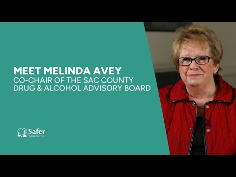 Meet Melinda Avey, Co-Chair of the Sacramento County Drug & Alcohol Advisory Board