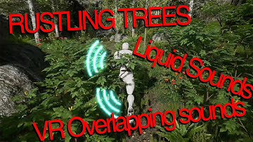 Tutorial - Water/Liquid Sounds, Bush/foliage rustling,VRoverlap- PhysicsCollisionSound UPDATE