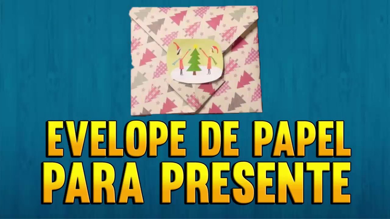Como fazer um ENVELOPE DE PAPEL PARA PRESENTE de Origami - Passo a ...