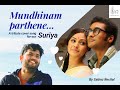 Mundhinam parthene  cover song  sabinz recital  vaaranam aayiram