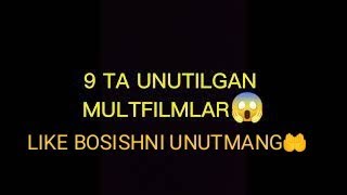 9 TA UNUTILGAN MULTFILM || 9 ТА  УНУТИЛГАН МУЛТФИЛМ || IZOH KUTAMAN