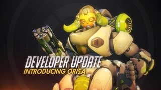 Developer Update | Introducing Orisa | Overwatch