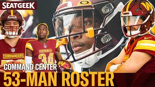 SQUAD GOALS: Breaking Down the 53-Man Roster | Command Center | Washington Commanders