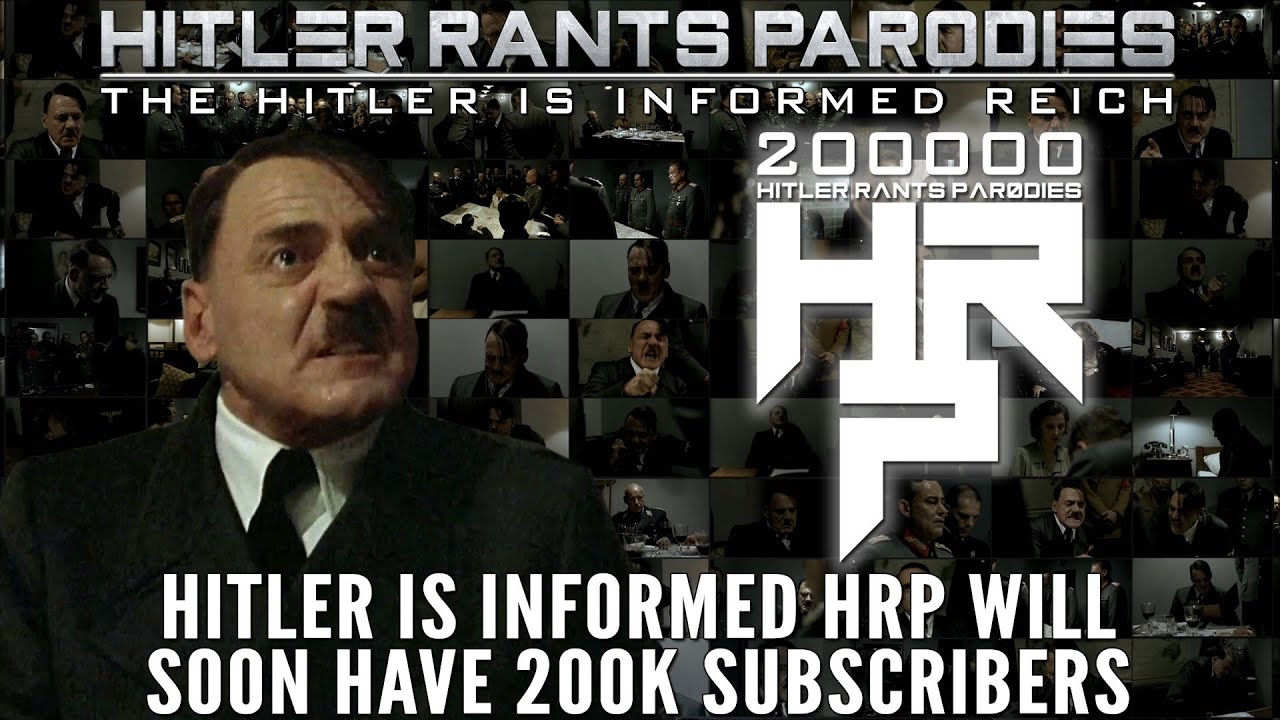 Hitler is informed HRP will soon have 200K subscribers